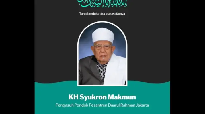 Kabar Duka, Pendiri Ponpes Daarul Rahman Jakarta KH Syukron Ma'mun Meninggal Dunia